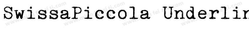 SwissaPiccola Underlined字体转换